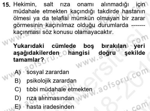 Sağlık Hukuku Dersi 2018 - 2019 Yılı (Vize) Ara Sınav Soruları 15. Soru