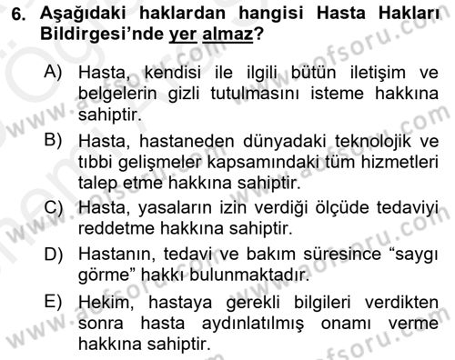 Sağlık Hukuku Dersi 2018 - 2019 Yılı (Vize) Ara Sınav Soruları 6. Soru