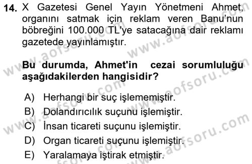 Sağlık Hukuku Dersi 2018 - 2019 Yılı (Final) Dönem Sonu Sınav Soruları 14. Soru