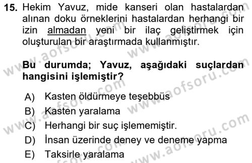 Sağlık Hukuku Dersi 2018 - 2019 Yılı (Final) Dönem Sonu Sınav Soruları 15. Soru