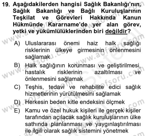 Sağlık Hukuku Dersi 2018 - 2019 Yılı (Final) Dönem Sonu Sınav Soruları 19. Soru