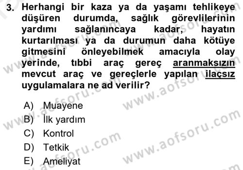 Sağlık Hukuku Dersi 2018 - 2019 Yılı (Final) Dönem Sonu Sınav Soruları 3. Soru