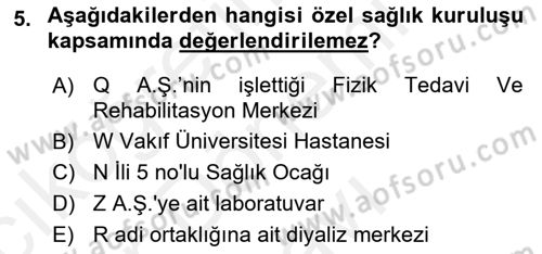 Sağlık Hukuku Dersi 2018 - 2019 Yılı (Final) Dönem Sonu Sınav Soruları 5. Soru