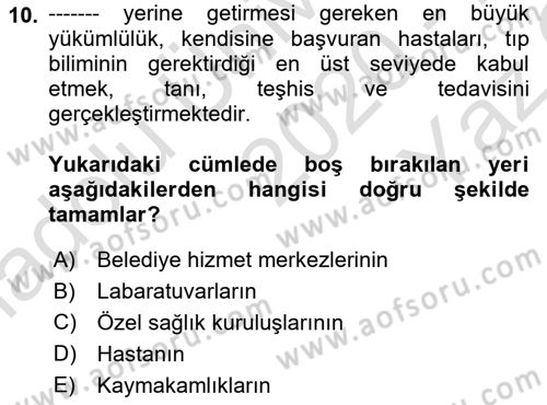 Sağlık Hukuku Dersi 2020 - 2021 Yılı Yaz Okulu Sınav Soruları 10. Soru