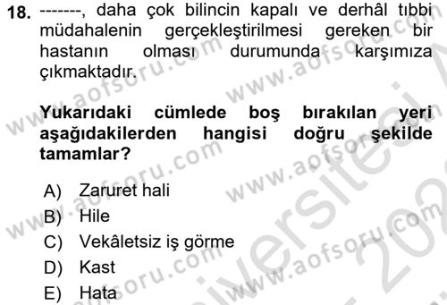 Sağlık Hukuku Dersi 2021 - 2022 Yılı (Vize) Ara Sınavı 18. Soru