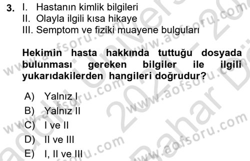 Sağlık Hukuku Dersi 2021 - 2022 Yılı (Vize) Ara Sınavı 3. Soru