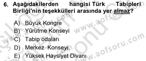 Sağlık Hukuku Dersi 2021 - 2022 Yılı (Final) Dönem Sonu Sınav Soruları 6. Soru