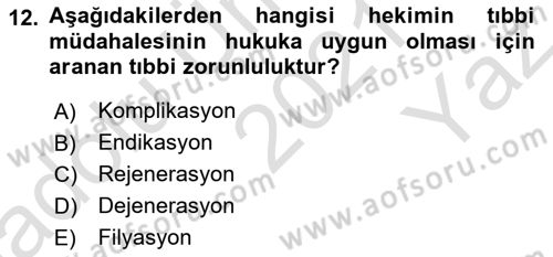 Sağlık Hukuku Dersi 2021 - 2022 Yılı Yaz Okulu Sınav Soruları 12. Soru