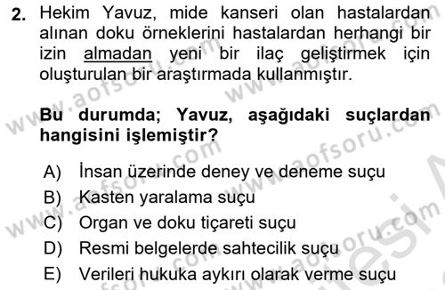 Sağlık Hukuku Dersi 2021 - 2022 Yılı Yaz Okulu Sınav Soruları 2. Soru