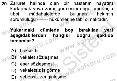 Sağlık Hukuku Dersi 2021 - 2022 Yılı Yaz Okulu Sınav Soruları 20. Soru