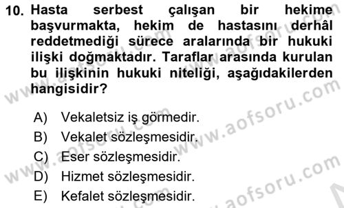 Sağlık Hukuku Dersi 2022 - 2023 Yılı Yaz Okulu Sınavı 10. Soru