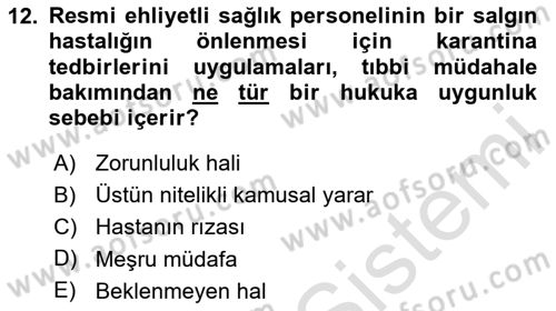 Sağlık Hukuku Dersi 2023 - 2024 Yılı (Vize) Ara Sınav Soruları 12. Soru