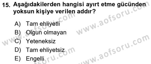 Sağlık Hukuku Dersi 2023 - 2024 Yılı (Vize) Ara Sınav Soruları 15. Soru