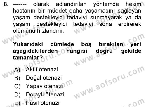 Sağlık Hukuku Dersi 2023 - 2024 Yılı (Vize) Ara Sınav Soruları 8. Soru