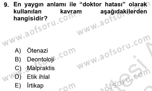 Sağlık Hukuku Dersi 2023 - 2024 Yılı (Vize) Ara Sınav Soruları 9. Soru