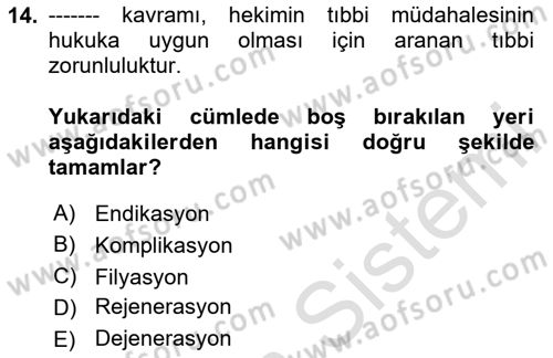 Sağlık Hukuku Dersi 2023 - 2024 Yılı (Final) Dönem Sonu Sınav Soruları 14. Soru