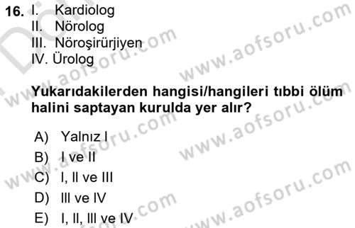 Sağlık Hukuku Dersi 2023 - 2024 Yılı (Final) Dönem Sonu Sınav Soruları 16. Soru