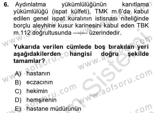 Sağlık Hukuku Dersi 2023 - 2024 Yılı (Final) Dönem Sonu Sınav Soruları 6. Soru