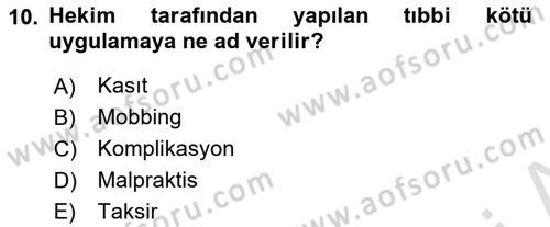 Sağlık Hukuku Dersi 2023 - 2024 Yılı Yaz Okulu Sınav Soruları 10. Soru