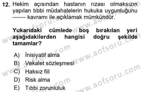 Sağlık Hukuku Dersi 2023 - 2024 Yılı Yaz Okulu Sınav Soruları 12. Soru