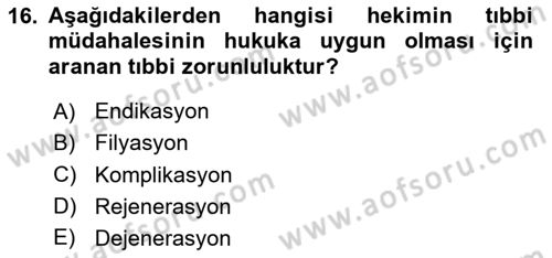Sağlık Hukuku Dersi 2023 - 2024 Yılı Yaz Okulu Sınav Soruları 16. Soru