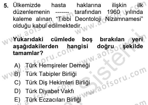 Sağlık Hukuku Dersi 2023 - 2024 Yılı Yaz Okulu Sınav Soruları 5. Soru