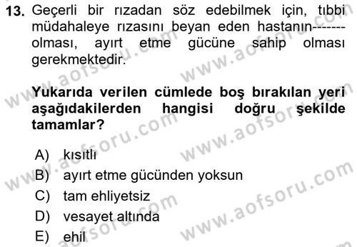 Sağlık Hukuku Dersi 2024 - 2025 Yılı (Vize) Ara Sınav Soruları 13. Soru