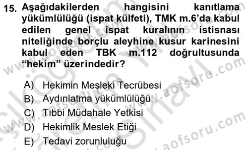 Sağlık Hukuku Dersi 2024 - 2025 Yılı (Vize) Ara Sınav Soruları 15. Soru