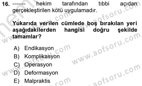 Sağlık Hukuku Dersi 2024 - 2025 Yılı (Vize) Ara Sınav Soruları 16. Soru