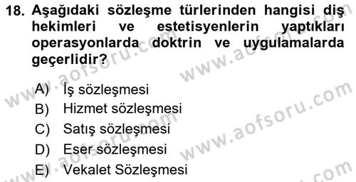 Sağlık Hukuku Dersi 2024 - 2025 Yılı (Vize) Ara Sınav Soruları 18. Soru