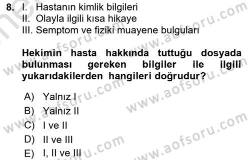 Sağlık Hukuku Dersi 2024 - 2025 Yılı (Vize) Ara Sınav Soruları 8. Soru