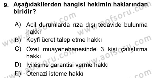 Sağlık Hukuku Dersi 2024 - 2025 Yılı (Vize) Ara Sınav Soruları 9. Soru