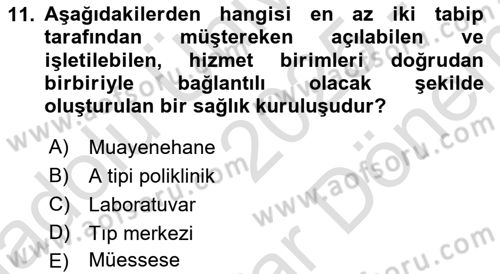 Sağlık Hukuku Dersi 2025 - 2026 Yılı (Final) Dönem Sonu Sınav Soruları 11. Soru