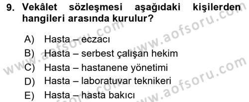 Sağlık Hukuku Dersi 2025 - 2026 Yılı (Final) Dönem Sonu Sınav Soruları 9. Soru