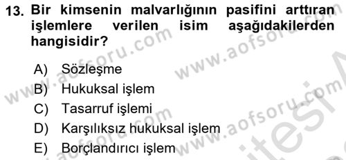 Temel Hukuk Bilgisi Dersi 2021 - 2022 Yılı (Vize) Ara Sınav Soruları 13. Soru