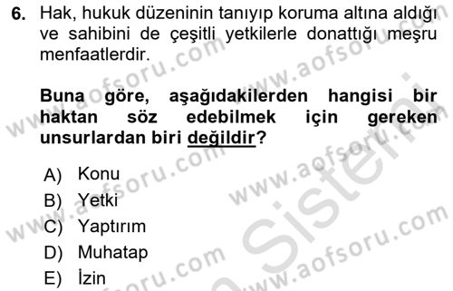 Temel Hukuk Bilgisi Dersi Ara Sınavı Deneme Sınav Soruları 6. Soru