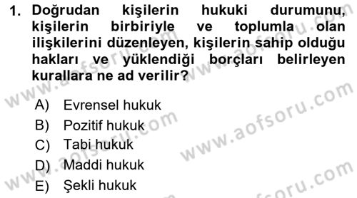 Temel Hukuk Bilgisi Dersi 2021 - 2022 Yılı (Final) Dönem Sonu Sınav Soruları 1. Soru
