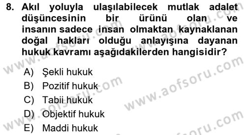 Temel Hukuk Bilgisi Dersi 2021 - 2022 Yılı (Final) Dönem Sonu Sınav Soruları 8. Soru