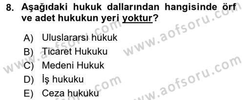 Temel Hukuk Bilgisi Dersi 2022 - 2023 Yılı (Vize) Ara Sınav Soruları 8. Soru