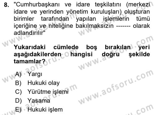 Temel Hukuk Bilgisi Dersi 2022 - 2023 Yılı Yaz Okulu Sınav Soruları 8. Soru