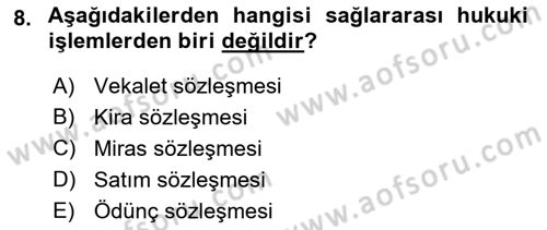 Temel Hukuk Bilgisi Dersi 2023 - 2024 Yılı (Final) Dönem Sonu Sınav Soruları 8. Soru