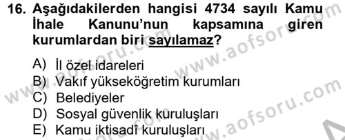 Temel İdare Hukuku Dersi 2012 - 2013 Yılı (Vize) Ara Sınav Soruları 16. Soru