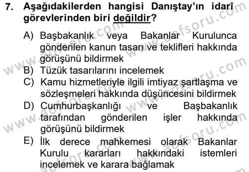 Temel İdare Hukuku Dersi 2012 - 2013 Yılı (Vize) Ara Sınav Soruları 7. Soru