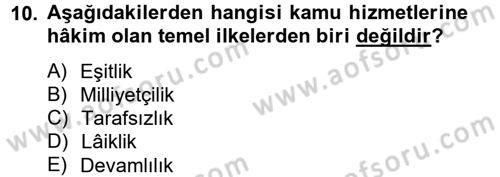 Temel İdare Hukuku Dersi 2012 - 2013 Yılı (Final) Dönem Sonu Sınav Soruları 10. Soru