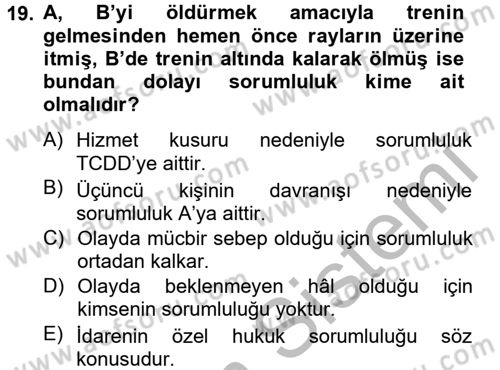 Temel İdare Hukuku Dersi 2012 - 2013 Yılı (Final) Dönem Sonu Sınav Soruları 19. Soru