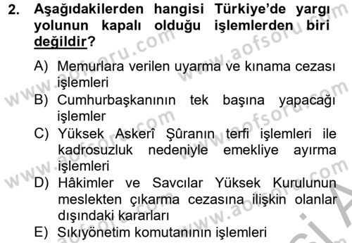 Temel İdare Hukuku Dersi 2012 - 2013 Yılı (Final) Dönem Sonu Sınav Soruları 2. Soru
