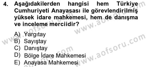 Temel İdare Hukuku Dersi 2012 - 2013 Yılı (Final) Dönem Sonu Sınav Soruları 4. Soru