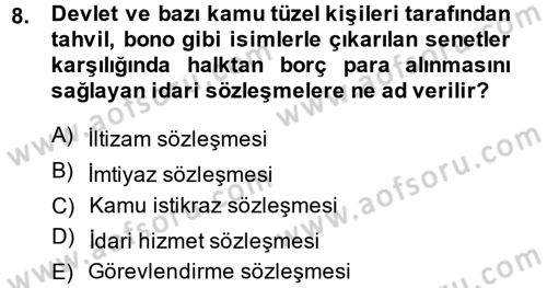 Temel İdare Hukuku Dersi 2014 - 2015 Yılı (Final) Dönem Sonu Sınavı 8. Soru