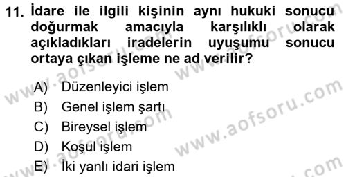 Temel İdare Hukuku Dersi 2015 - 2016 Yılı (Vize) Ara Sınav Soruları 11. Soru