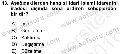 Temel İdare Hukuku Dersi 2015 - 2016 Yılı (Vize) Ara Sınav Soruları 13. Soru